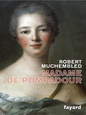 cover image of Madame de Pompadour